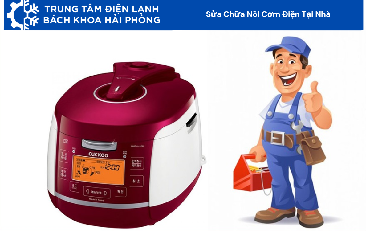 Dịch Vụ Sửa Nồi Cơm Điện Tại Nhà Hải Phòng